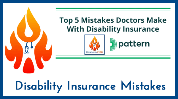 Top 5 Mistakes Doctors Make With Disability Insurance Physician On Fire