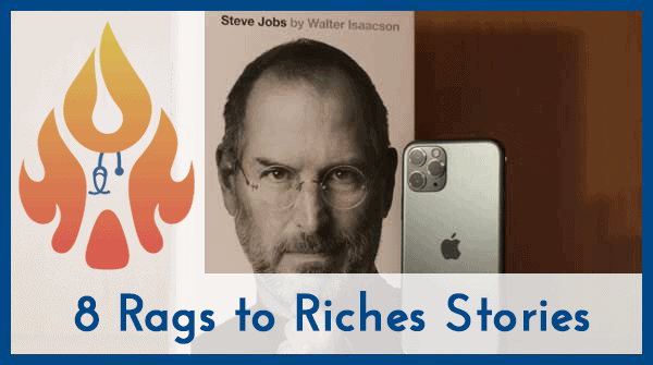 8 Rags to Riches Stories: How These Millionaires & Billionaires Became  Wealthy - Physician on FIRE