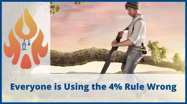 Everyone is Using the 4% Rule Wrong