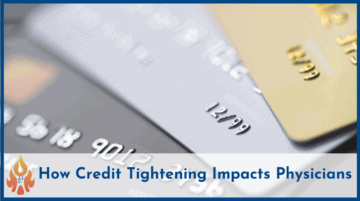 What is a Credit Crunch and How it Affects Physicians?