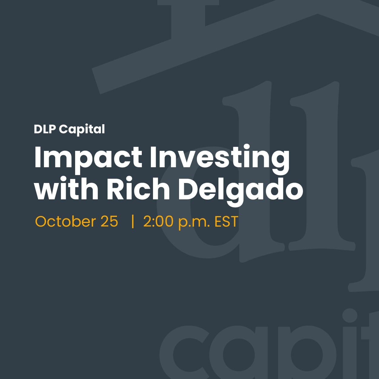 Impact Investing webinar with Rich Delgado