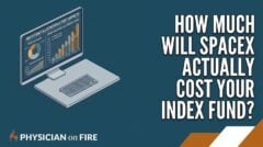 How Much Will SpaceX Actually Cost Your Index Fund?