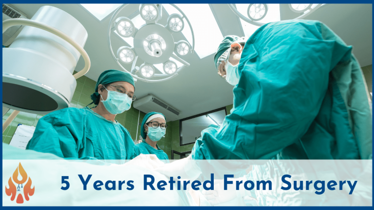 5 years retired from surgery-2