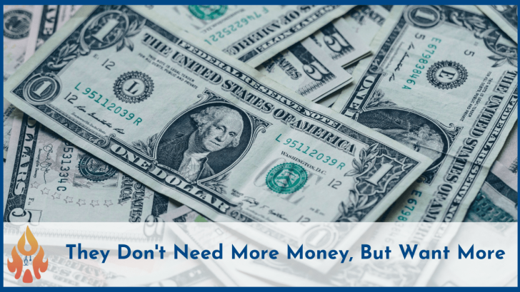 Don't Need More Money, But Want More-2