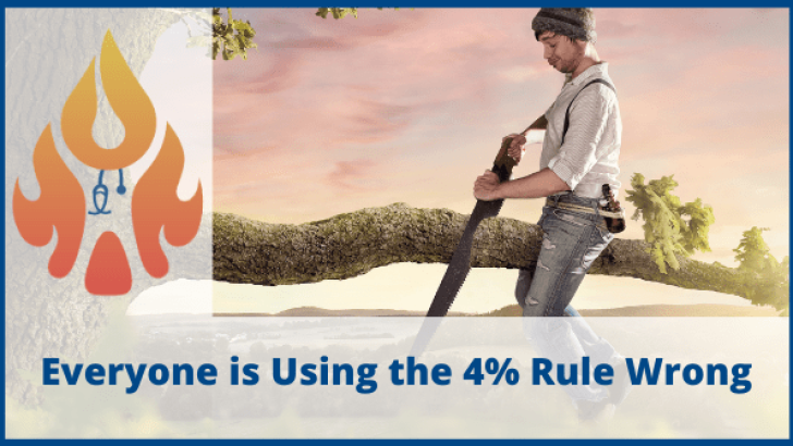 Everyone is Using the 4% Rule Wrong