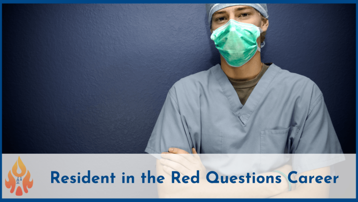 Resident in the Red Questions Career -2