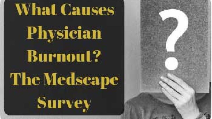 What-Causes-Physician-Burnout_The-Medscape-Survey