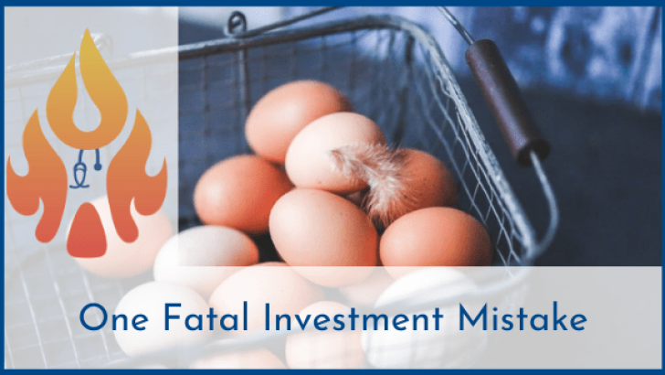 fatal investment mistake