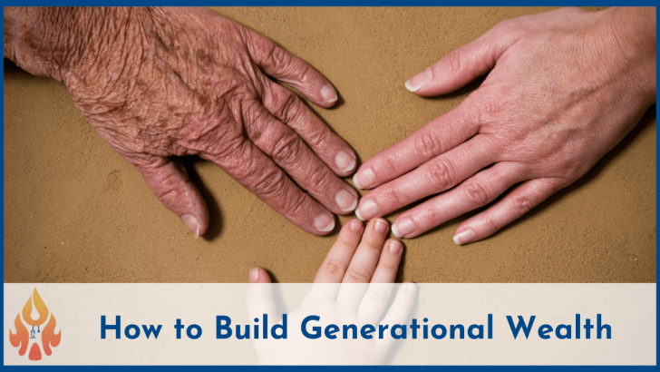 how to build generational wealth